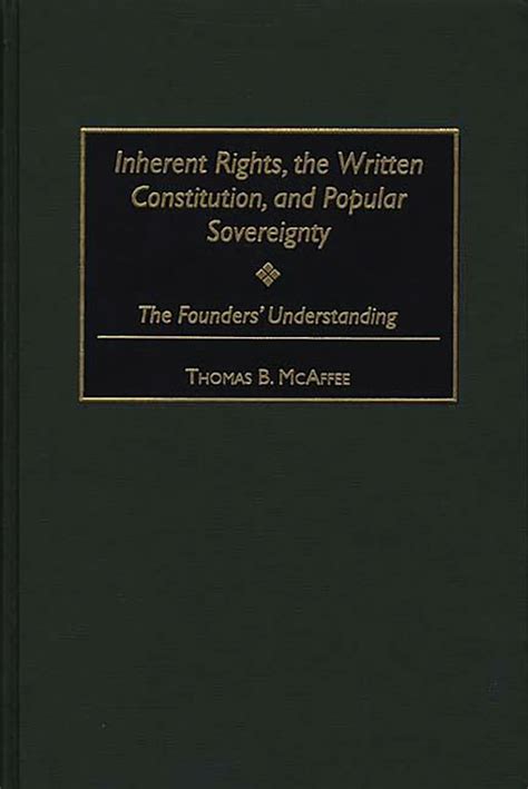 Inherent Rights The Written Constitution And Popular Sovereignty The