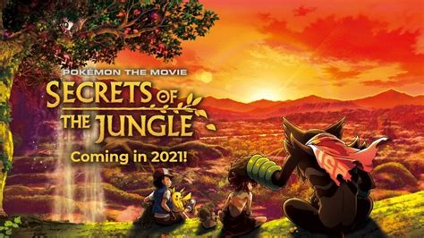 Legend of the stone of gelel. Pokémon the Movie: Secrets of the Jungle Coming 2021 ...