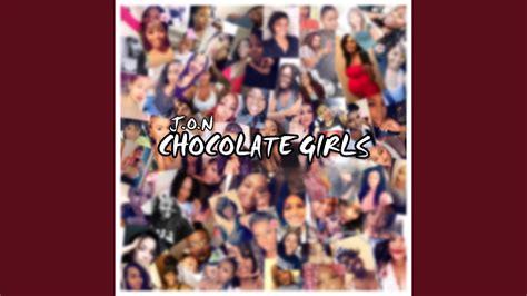 chocolate girls youtube