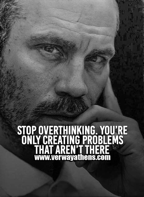 Stop Overthinking Youre Only Creating Problems That Arent There