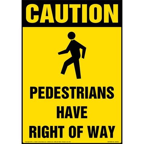 Pedestrians Have Right Of Way Floor Sign With Icon Osha