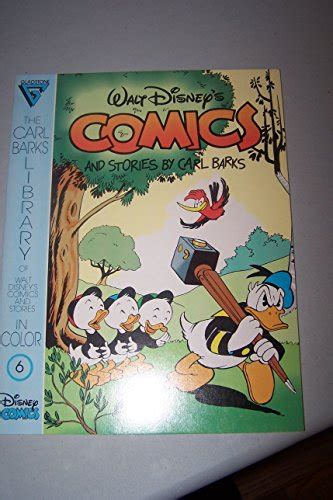 the carl barks library of walt disney s comics and stories in color 6 by barks carl fine