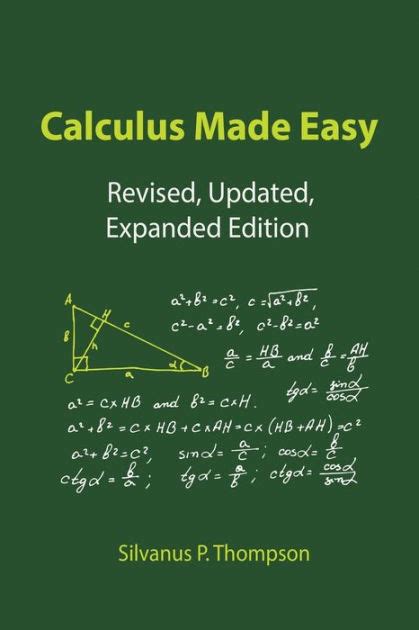 Calculus Made Easy By Silvanus P Thompson Paperback Barnes And Noble®