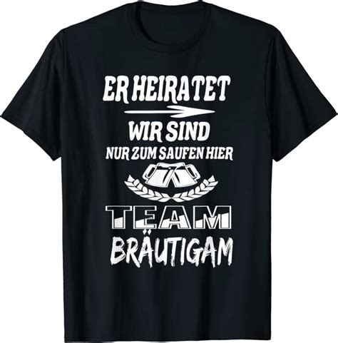 Team Braeutigam Jga Männer Jungesellenabschied T Shirt Amazonde Fashion