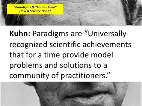 Thomas Kuhn And Paradigms By Kris Haamer