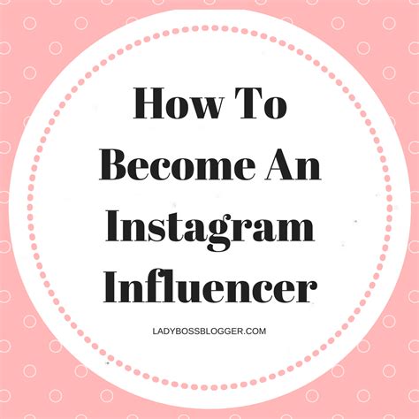 how to become an instagram influencer by elaine rau medium