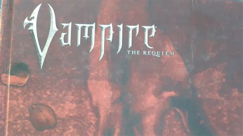 Vampire The Requiem 1st Edition Youtube