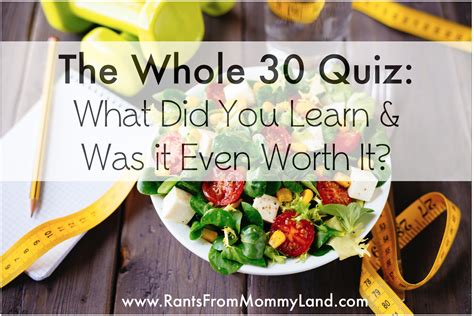 Rants From Mommyland The Whole 30 Quiz