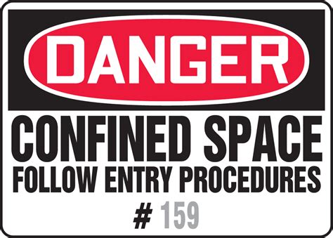 Semi Custom Osha Danger Safety Sign Confined Space Follow Entry