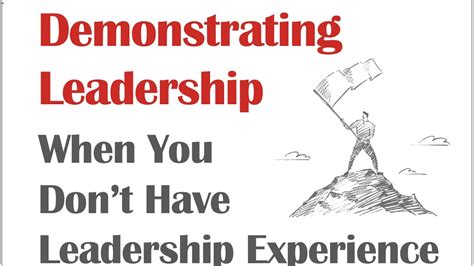 demonstrating leadership when you don t have leadership experience youtube