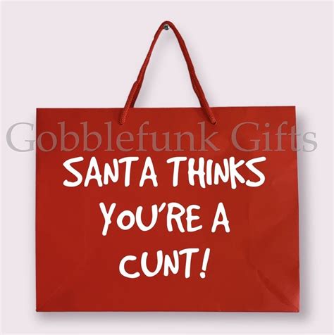 Santa Thinks You Re A Cunt Christmas T Bag Insult Recycled T Bags Funny Sarcastic Rude