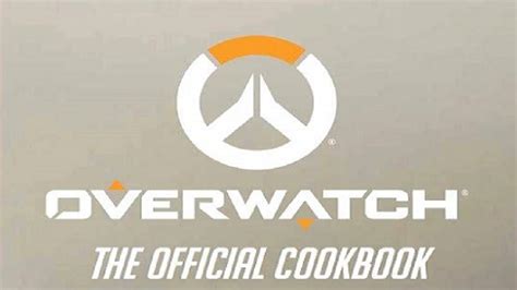 Overwatch The Official Cookbook Review Eip Gaming