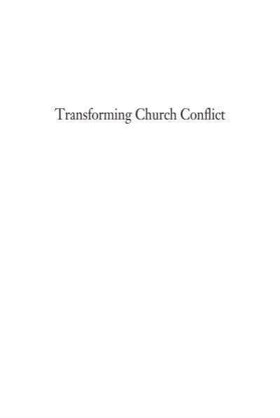 Transforming Church Conflict Westminster John Knox Press