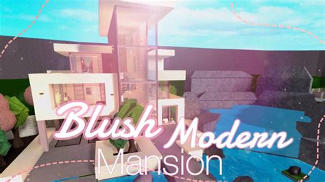 Bloxburg Blush Modern Mansion Youtube