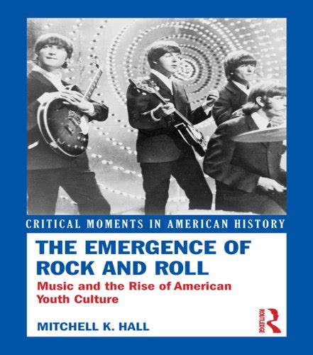 Download Free The Emergence Of Rock And Roll Music And The Rise Of