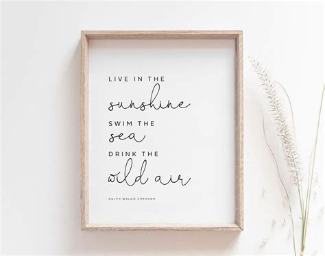 A Framed Print With The Quote Live In The Sunshine Swim The Sea Drink