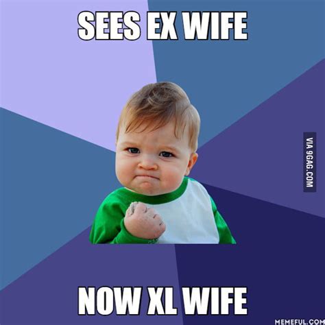 Ex Wife 9gag