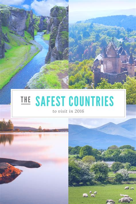 Worlds 10 Safest Countries To Visit In 2016 Easy Planet Travel