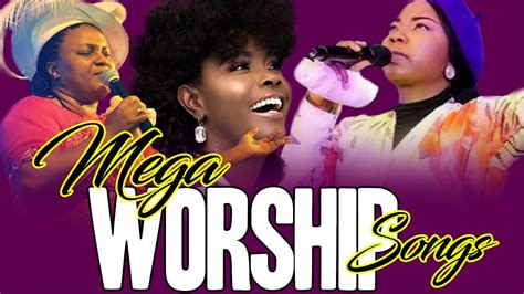 Mega Worship Mixtape Most Popular Worship Songs 2020 African Worship Songs Mix Gospel
