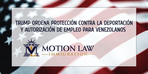 Amnistía Temporal Y Permisos De Trabajo Para Venezolanos Motion Law