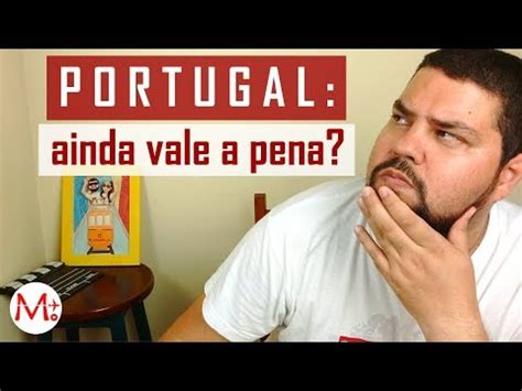 Ainda VALE A PENA MORAR Em PORTUGAL Canal Maximizar YouTube
