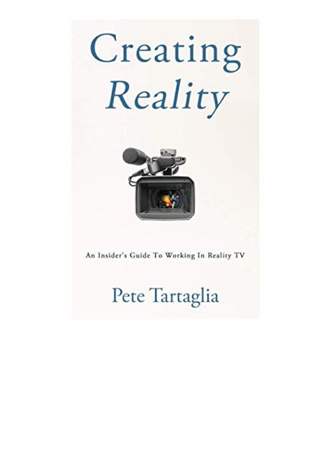 Download Pdf Creating Reality An Insiders Guide To Working In Reality