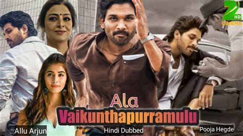 Latest khatrimaza bollywood south hindi dubbed hollywood movies download in dual audio mkv movies direct download. Ala Vaikunthapurramuloo Hindi Dubbed Movie | Allu Arjun ...