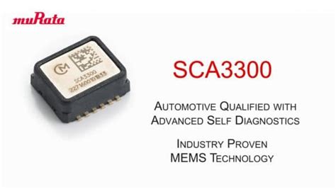 Accelerometer For Cars MEMS Device SCA3300 From Murata