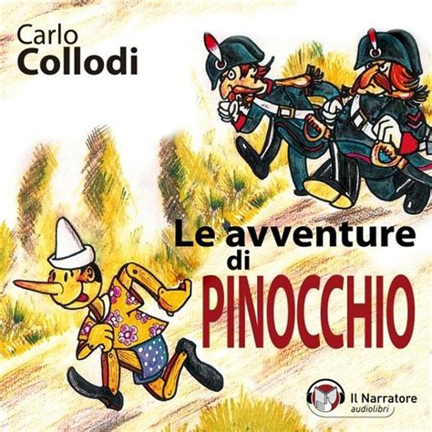 Le Avventure Di Pinocchio Storia Di Un Burattino Audiobook Carlo