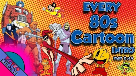 Every 80s Cartoon Intro Ever Part 2 Of 4 Youtube