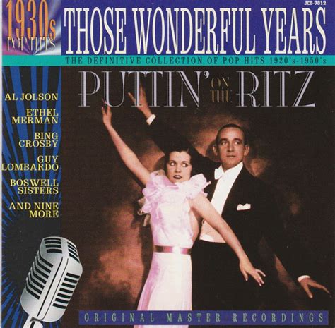Those Wonderful Years Puttin On The Ritz 1995 Cd Discogs