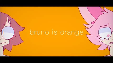 Bruno Is Orange Meme Flash Warning Youtube