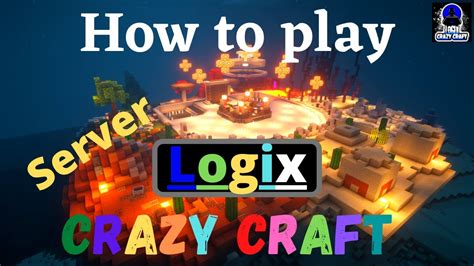 How To Play Logix Crazy Craft Server Modpack Youtube