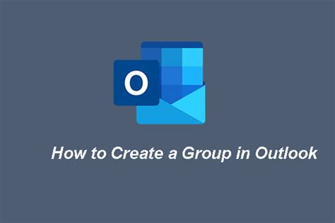 Step By Step Guide How To Create A Group In Outlook