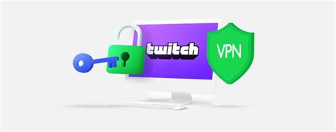 How To Unblock Twitch Using A Vpn Super Easy