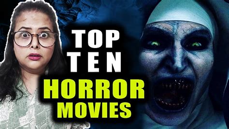 Top 10 Horror Movies In The World Top 10 Scariest Horror Movies