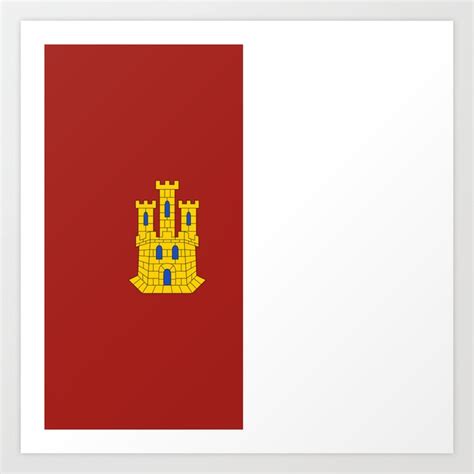 Flag Of Castilla La Mancha Art Print By Oldking Society6