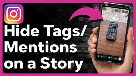 How To Hide Tags Or Mentions In Instagram Story Youtube