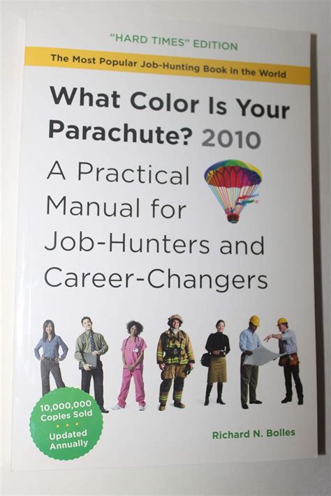 What Color Is Your Parachute 2010 A Practical Manual For Job Hunters