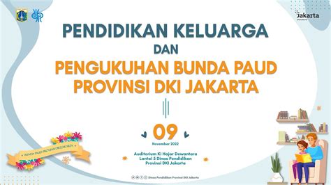 Pendidikan Keluarga Dan Pengukuhan Bunda PAUD Provinsi DKI Jakarta