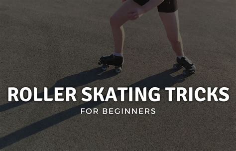 Tradition Schritte Ausführlich Easy Roller Skating Tricks Defizit