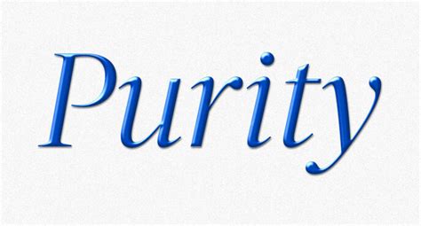 What Is Purity Peace Of Mind Purity Is Real Wealth