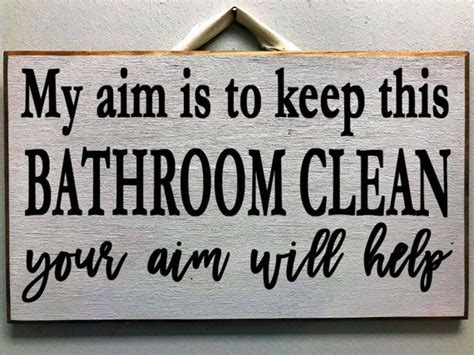 Aim To Keep This Bathroom Clean Your Aim Will Help Sign