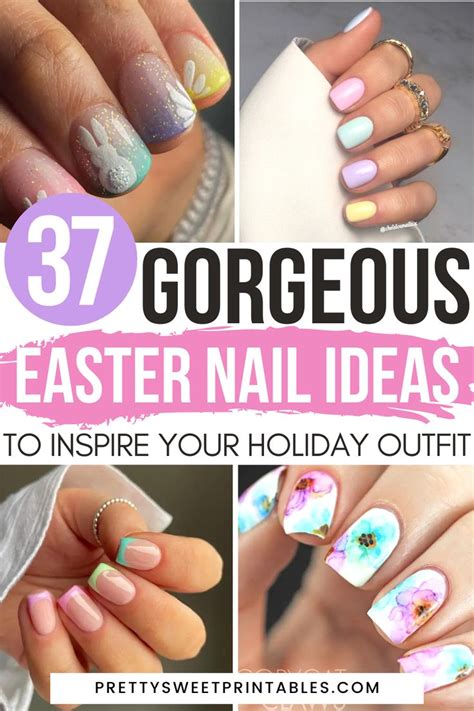 Gorgeous Easter Nail Ideas To Inspire Your Holiday Outfit In