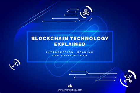 This is where blockchain technology comes into play. Blockchain Technology | Meaning and Applications ...