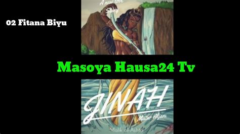 Aure nakeso 🆎🆎🆎🆎🆎 810 33 7. Littafin Jinah Matar Aljani 02 Hausa Novel Audio - YouTube