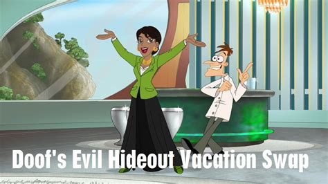 Phineas And Ferb Doofs Evil Hideout Vacation Swap Youtube