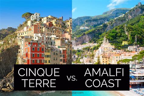 Cinque Terre Vs Amalfi Coast Detailed Comparison Info And Tips Unesco