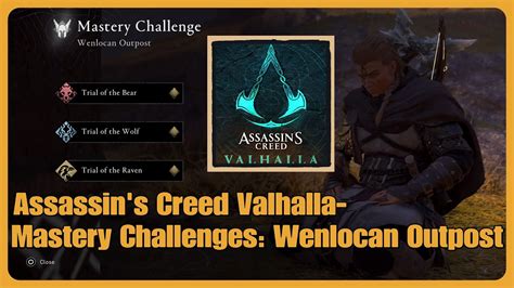 Assassin S Creed Valhalla Mastery Challenges Wenlocan Outpost Youtube