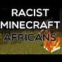 Racism In Minecraft